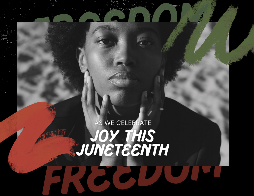 Creating Space for Black Joy in honor of Juneteenth